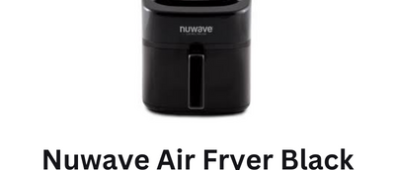 Nuwave Air Fryer Black Friday 2022 Deals & Sales: What to Expect
